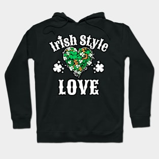 St Patrick's Day Design Ireland Irish Style Love Hoodie